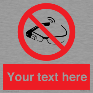 Custom prohibition Use of smart glasses prohibited